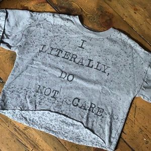 “I LITERALLY DO NOT CARE” Boxy Cropped Tee